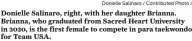  ?? Donielle Salinaro / Contribute­d Photo / ?? Donielle Salinaro, right, with her daughter Brianna. Brianna, who graduated from Sacred Heart University in 2020, is the first female to compete in para taekwondo for Team USA.
