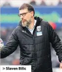  ??  ?? > Slaven Bilic