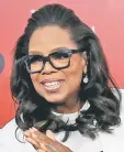  ??  ?? Oprah Winfrey