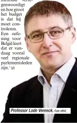  ?? Foto HBVL ?? Professor Lode Vereeck.