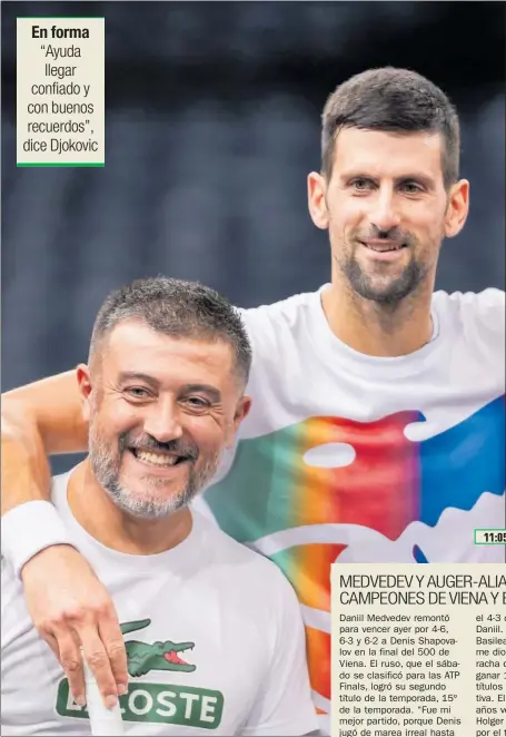  ?? ?? Novak Djokovic, sonríe en París junto a su fisio, Ulises Badio.