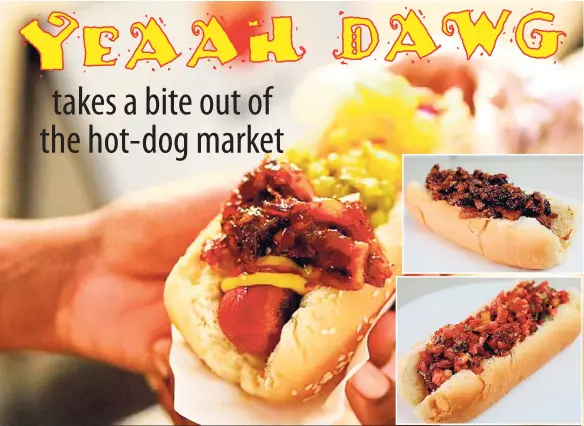  ?? CONTRIBUTE­D PHOTOS ?? Yeaah Dawg hot-dogs.