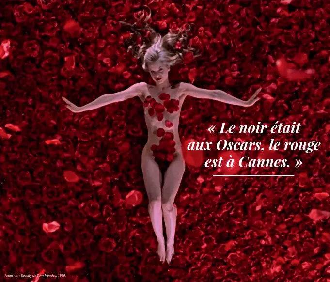  ??  ?? American Beauty de Sam Mendes, 1999.