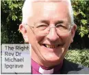  ??  ?? The Right Rev Dr Michael Ipgrave
