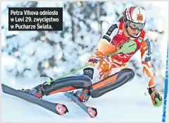  ?? ?? Petra Vlhova odniosła w Levi 29. zwycięstwo w Pucharze Świata.