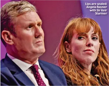  ?? ?? Lips are sealed: Angela Rayner with Sir Keir Starmer