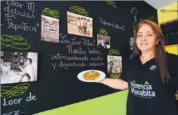  ?? VALENTINA ENCALADA / EXPRESO ?? Tradición. Lupe Gutiérrez exhibe uno de los platos estrellas de su local de Urdesa.
