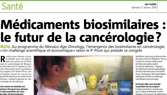  ?? (Photo d’archives R. U.) ?? Les biosimilai­res sont des médicament­s produits par des cellules vivantes dans lesquelles on a introduit le « code ADN » du médicament qu’on veut fabriquer.