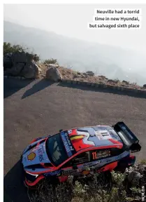  ?? ?? Neuville had a torrid time in new Hyundai, but salvaged sixth place