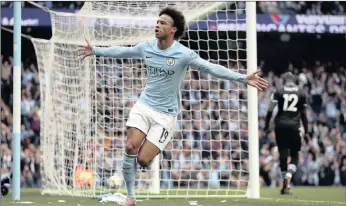  ?? PICTURE: AP ?? Manchester City’s Leroy Sane celebrates scoring his side’s first goal of the game during the Premier League match at the Etihad Stadium, Manchester.