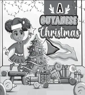  ?? ?? The cover of “A Guyanese Christmas”