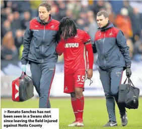  ??  ?? > Renato Sanches has not been seen in a Swans shirt since leaving the field injured against Notts County