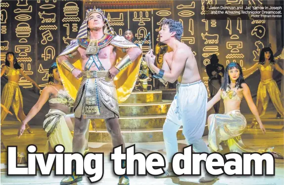  ?? Photo: Tristram Kenton ?? Jason Donovan and Jac Yarrow in Joseph and the Amazing Technicolo­r Dreamcoat.