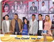  ??  ?? ‘The Clash’ top six