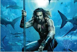  ??  ?? Aquaman