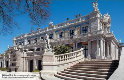  ??  ?? EL PALACIO de Queluz, que acoge a los jefes de Estado extranjero­s en sus visitas a Portugal.