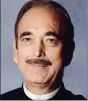  ??  ?? Ghulam Nabi Azad