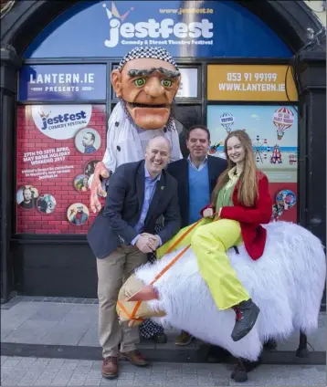  ??  ?? Tom Banville of Wexford County Council, Brian Byrne of promoters, Lantern, and Sinead Rafter of Buí Bolg at the launch of this year’s Jestfest outside the box office on Wexford’s North Main Street.