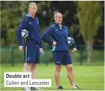  ??  ?? Double actCullen and Lancaster