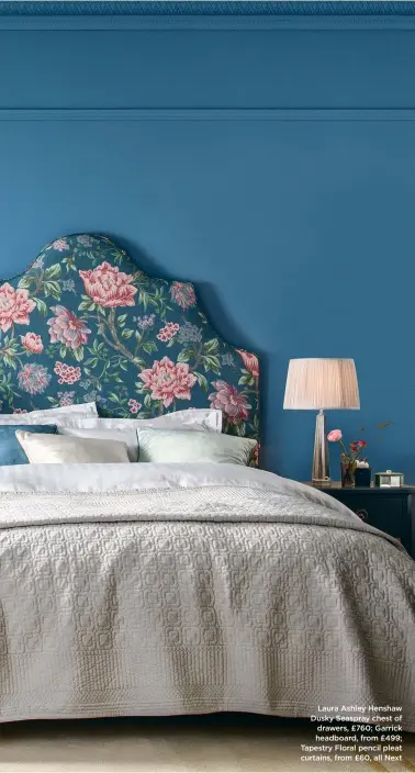  ??  ?? Laura Ashley Henshaw Dusky Seaspray chest of drawers, £760; Garrick headboard, from £499; Tapestry Floral pencil pleat curtains, from £60, all Next