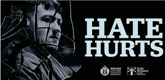  ?? ?? Costly campaign: An advert urging people to contact police over ‘hate crimes’