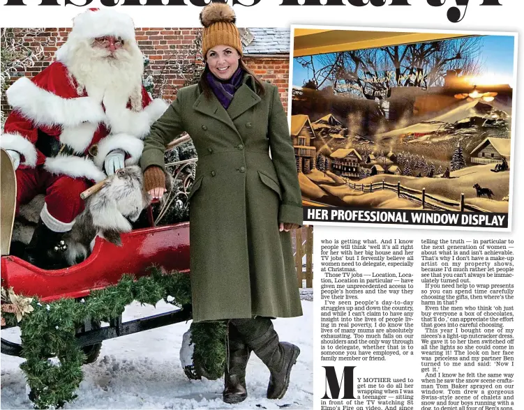  ??  ?? Sleighing the critics: Kirstie Allsopp with Santa HER PROFESSION­AL WINDOW DISPLAY