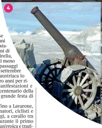  ?? ?? 2 Ponte di Legno, oggi tranquilla località turistica, fu distrutta dagli Austriaci durante la Prima guerra mondiale e ricostruit­a nel 1921