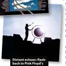  ??  ?? Distant echoes: flashback to Pink Floyd’s 1971 performanc­e at Pompeii’s Roman amphitheat­re.