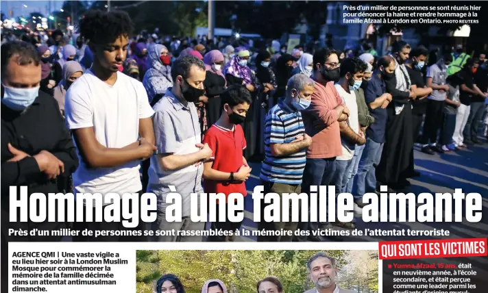  ?? PHOTO REUTERS ?? Près d’un millier de personnes se sont réunis hier pour dénoncer la haine et rendre hommage à la famille Afzaal à London en Ontario.