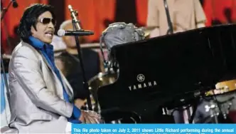  ??  ?? This file photo taken on July 2, 2011 shows Little Richard performing during the annual PBS “A Capitol Fourth” concert at the US Capitol in Washington, DC. — AFP