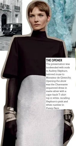  ??  ?? THE OPENER The presentati­on was bookended with nods to Audrey Hepburn, beloved muse to Monsieur de Givenchy. Opening the show was the Charmante sequinned dress in matte silver with a cape-back T-shirt top in white, recalling Hepburn’s pink and white number in Funny Face.