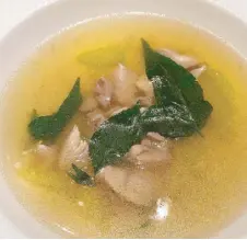  ??  ?? Chicken Tinola was said to be Melchora Aquino’s favorite.