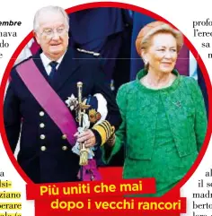  ??  ?? Bruxelles, 2013. Alberto II, oggi 84 anni, e la moglie Paola, 81, il giorno dell’abdicazion­e. Più uniti che mai dopo i vecchi rancori