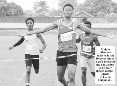 ?? ?? Middle distance athlete Javon Roberts added a gold medal in the boys 800m to his tally (photo compliment­s of Calvin Chapman).