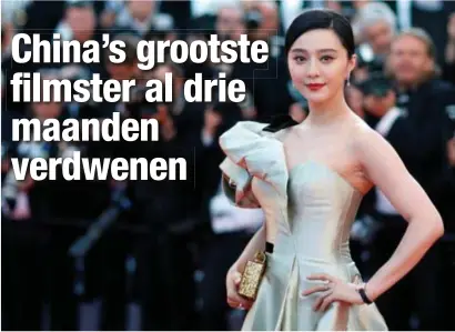  ?? FOTO REUTERS ?? Fan Bingbing in mei van dit jaar, tijdens het Filmfestiv­al van Cannes.