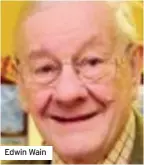  ??  ?? Edwin Wain