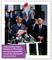  ?? ?? Oudpreside­nte Nelson Mandela en FW de Klerk was deel van gesprekke oor wat die nuwe Grondwet moet bevat.