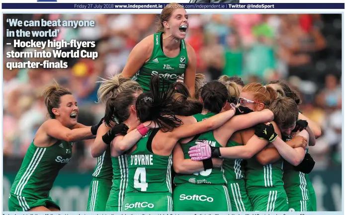  ?? GETTY ?? Ireland captain Kathryn Mullan (top) jumps for joy as she joins the celebratio­ns after her side’s 1-0 victory over India in the Women’s Hockey World Cup in London. See page 56