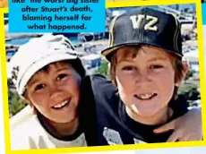  ??  ?? Maddie (with her brothers) says she felt like ‘the worst big sister’ after Stuart’s death, blaming herself for what happened.