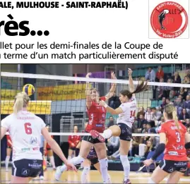  ?? (Photo PQR L’Alsace) ?? Championne de France avec Saint-Raphaël en , Abrhamova a joué un vilain tour à son ancienne équipe hier soir, le SRVVB sort en quart.