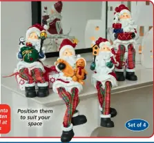  ?? ?? Colourful Santa set to brighten your mantel at Christmas