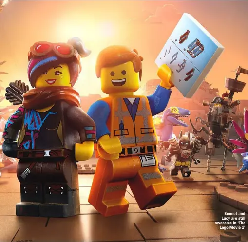  ??  ?? Emmet and Lucy are still awesome in ‘The Lego Movie 2’