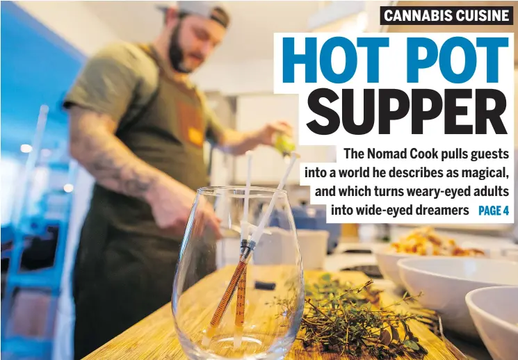  ?? RICHARD LAM/PNG ?? THC sits in a syringe in Travis Petersen’s kitchen in Vancouver recently as he makes soup with THC and CBD (the psychoacti­ve and medicinal compounds in pot, respective­ly).