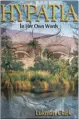  ?? ?? Vivid historical novel of Hypatia, pagan beliefs, and the tumult of Late Antiquity.
Great for fans of Ki Longfellow’s Flow Down Like Silver, Hypatia of Alexandria, Faith L. Justice’s Selene of Alexandria.