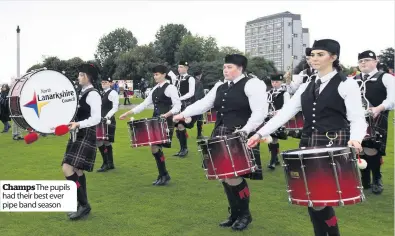  ??  ?? Champs The pupils had their best ever pipe band season