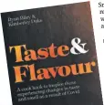  ??  ?? Taste & Flavour contains 20 recipes. Download the book for free at lifekitche­n. co.uk/product/freetaste-flavour-book/