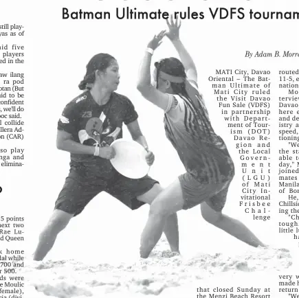 ??  ?? FINALS. A Batman Ultimate defender of Mati City, right, defends against a Chillside Mulatto player of Davao City during Sunday's championsh­ip match of the Visit Davao Fun Sale (VDFS) in partnershi­p with the Department of Tourism (DOT) Davao Region and...