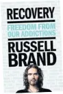  ??  ?? Recovery: Freedom From Our Addictions by Russell Brand is published by Bluebird, priced £20. Available now.