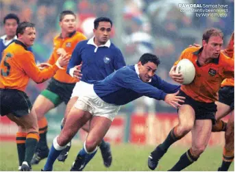  ??  ?? RAW DEAL Samoa have consistent­ly been reject by World rugby.