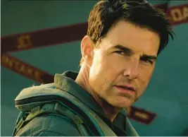  ?? PARAMOUNT PICTURES ?? Tom Cruise as Capt. Pete “Maverick” Mitchell in “Top Gun: Maverick.”